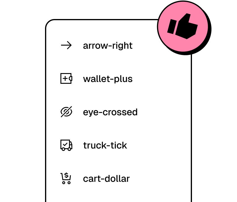 Well-structured icon naming for fast handoff – arrow-right, wallet-plus, truck-tick, cart-dollar and more